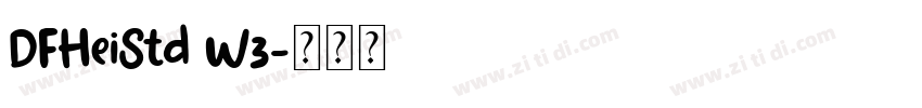 DFHeiStd W3字体转换